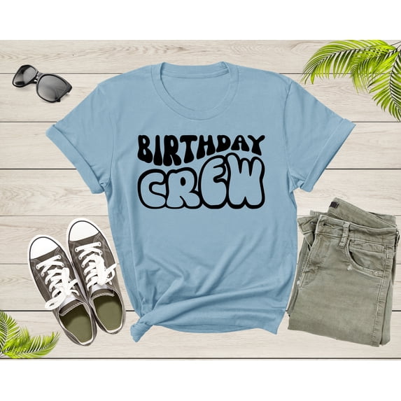 It Is My Birthday Crew Squad Gift Boy Girl Sister Brother T-Shirt Birthday Present T Shirt for Men Women Kids Boys Girls Graphic Tshirt