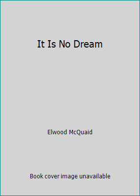 Pre-Owned It Is No Dream (Paperback) 0915540916 9780915540914