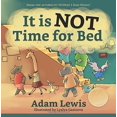 thumbnail image 1 of Pre-Owned It Is Not Time For Bed Paperback, 1 of 1