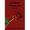 thumbnail image 1 of It Is Well With My Soul: My Story, (Paperback), 1 of 1