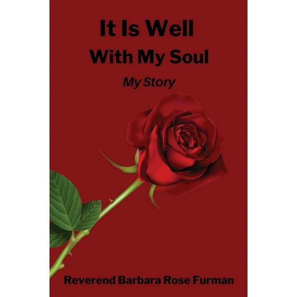 It Is Well With My Soul My Story (Paperback)