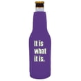 thumbnail image 1 of It Is What It Is Beer Bottle Coolie With Opener (Purple), 1 of 5