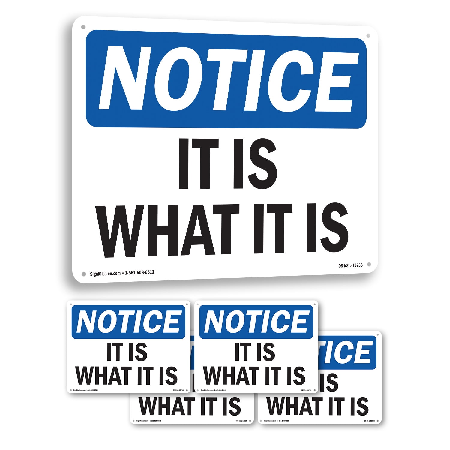 It Is What It Is OSHA Notice Rigid Plastic Sign 18 Inch x 12 Inch - 5 ...