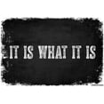 thumbnail image 1 of It Is What It Is Poster Print, 1 of 1