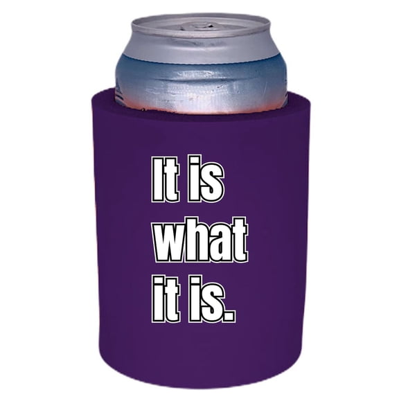 It Is What It Is Thick Foam Old School Can Coolie (Purple)