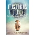 thumbnail image 1 of It Is for Us, the Living: Pandora and the Secretary General, (Paperback), 1 of 1