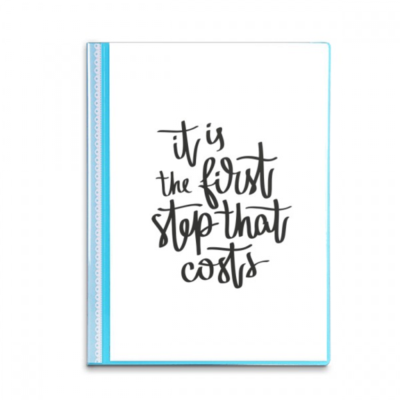 It Is the First Step That Costs Quote Book Sheet Protectors Portfolio Binder Folder