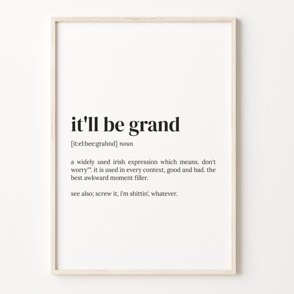 It'Ll Be Grand Definition Dictionary Quote Coworker Gift Poster Unframed Paper Print