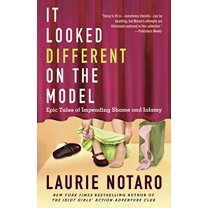 Pre-Owned It Looked Different on the Model: Epic Tales of Impending Shame and Infamy (Paperback) 0345510992 9780345510990