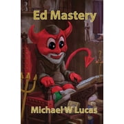 It Mastery Ed Mastery The Standard Unix Text Editor, Book 13, Paperback