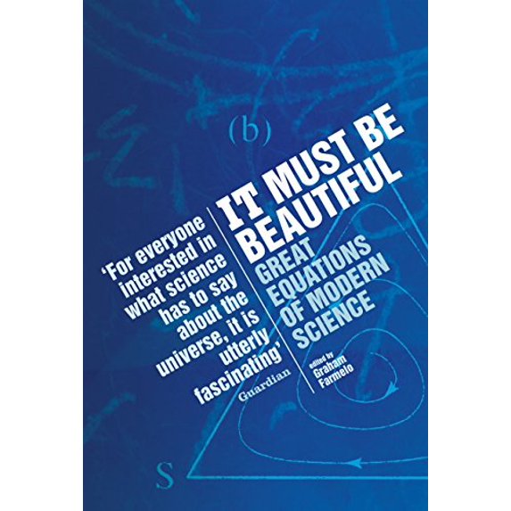 Pre-Owned It Must Be Beautiful: Great Equations of Modern Science (Paperback) 1862075557 9781862075559