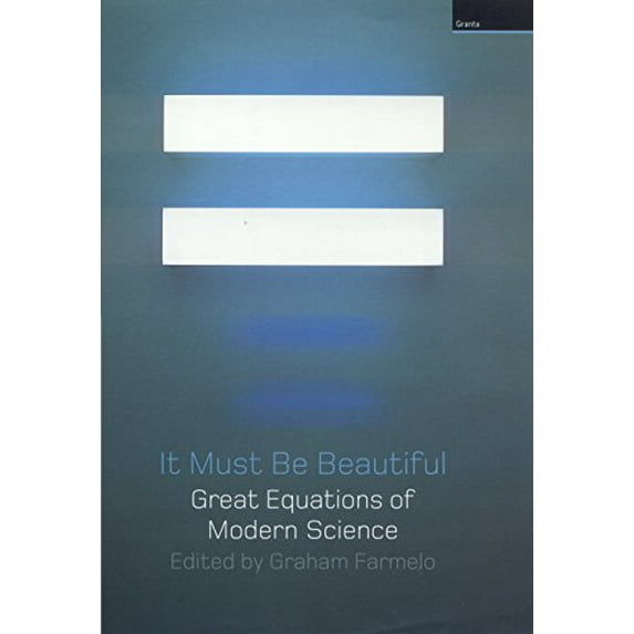 Pre-Owned It Must Be Beautiful: Great Equations of Modern Science (Hardcover) 1862074798 9781862074798