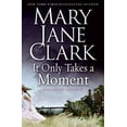 thumbnail image 1 of Pre-Owned It Only Takes a Moment (Key News Thrillers, 11) (Hardcover) 0061286095 9780061286094, 1 of 1