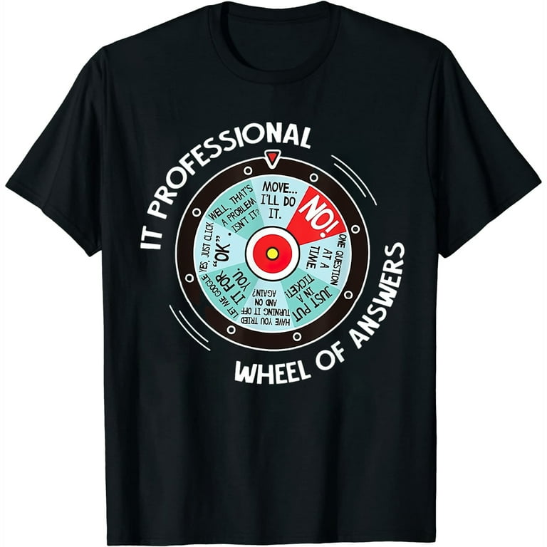 It Professional Wheel Of Answers Shirt - It Check List T-Shirt It Professional Wheel Of Answers Shirt - It Check List T-Shirt