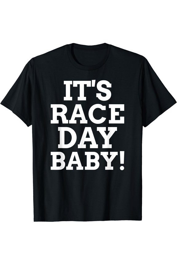 It' Race Day Baby Dirt Road Track Racing Quote T-Shirt, Unisex T-Shirt