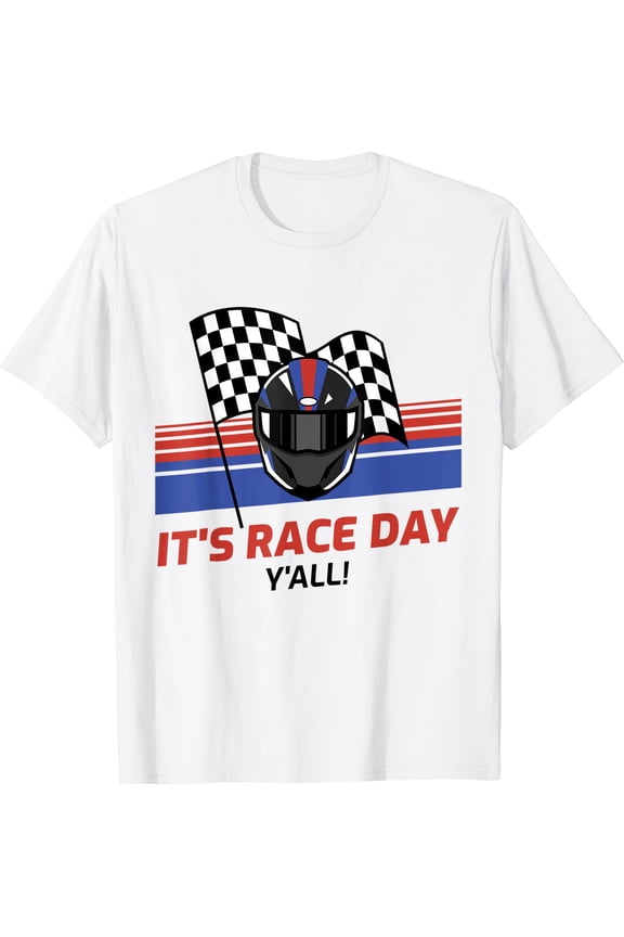 It' Race Day Yall Racing Helmet Road Track Racing Quote T-Shirt, Unisex T-Shirt