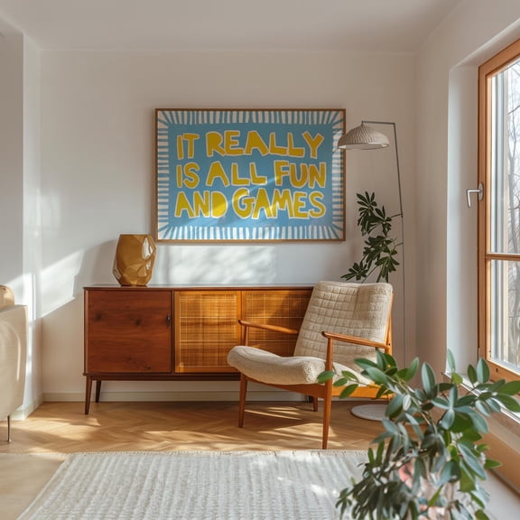 It Really is All fun and Games - Funny Blue & Yellow Quote Print