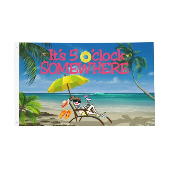 It'S 5 O'Clock Somewhere Flag 3x5 Ft Outdoor Indoor With Grommet Garden Yard Banner Decorative Sign