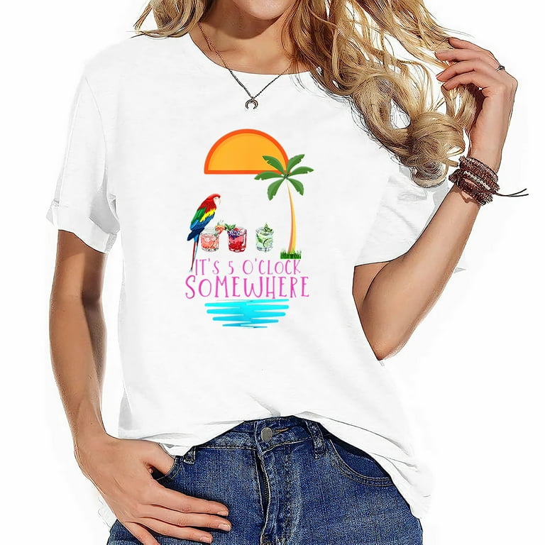 It's 5 O'clock Somewhere Graphic T-Shirt It's 5 O'clock Somewhere Graphic T-Shirt