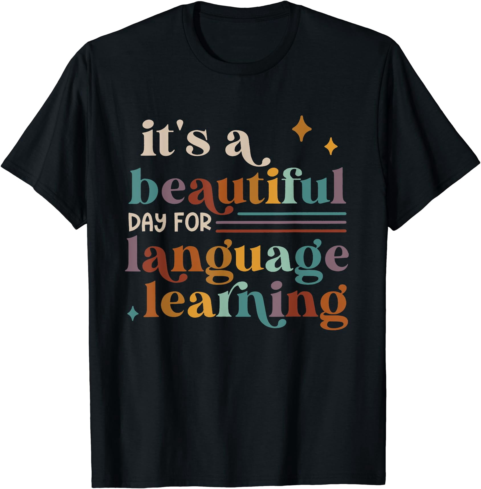 It'S A Beautiful Day For Language Learning Esl Teacher Esol T-Shirt ...