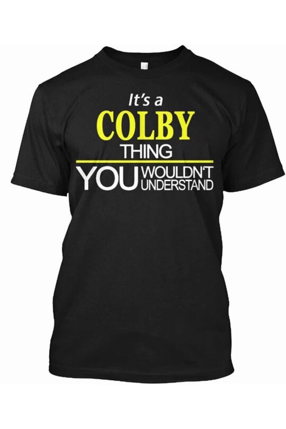 It'S A Colby Thing T-Shirt