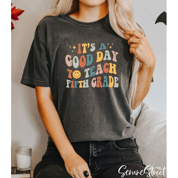 It'S A Good Day To Teach To School Shirts