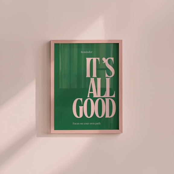 It'S All Good Green & Pink Minimalist Dopamine Decor Unframed Paper Print