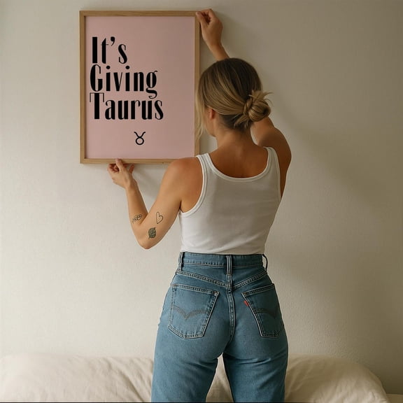 It'S Giving Taurus Zodiac Sun Sign Wall Art Poster, Unframed Size 24x36