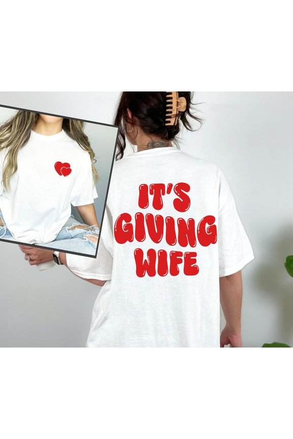 It'S Giving Wife Newlywed Bride To Be Just Married T-Shirt All Size S-5XL