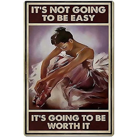 It'S Going to Be Easy Worth It Metal Tin Sign Vintage Aluminum Sign 8x12 Inch