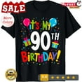 thumbnail image 1 of It'S My 90Th Birthday 90-Year Happy Birthday Men Women T-Shirt Unisex S-5XL Hot Trending Shirt, Vintage Birthday Gift, 1 of 3