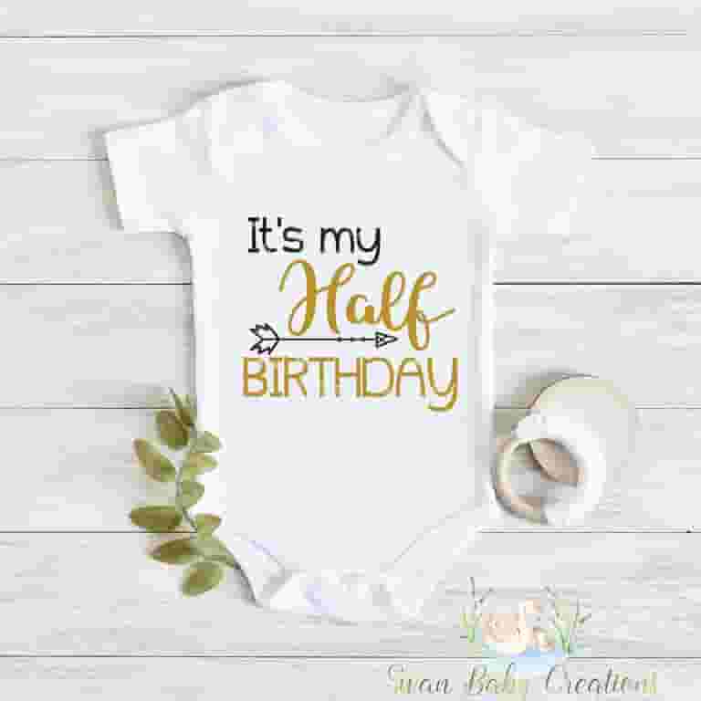 It'S My Half Birthday Baby Shirt, Cute Baby Shirt, Baby Boy Or