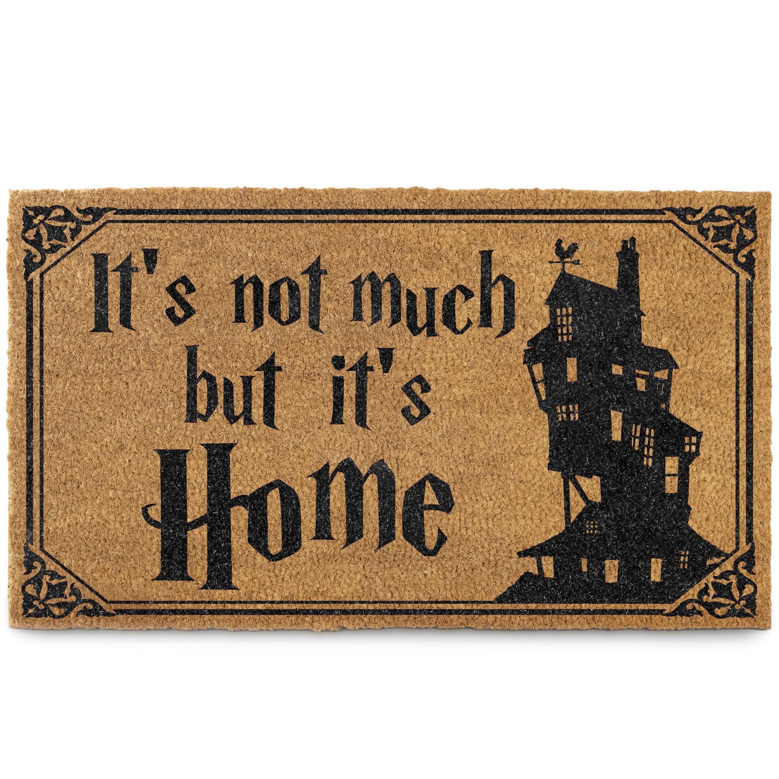 MAINEVENT It's Not Much But It's Home Doormat 30x17 Inch, Outdoor Welcome Mat for Outside