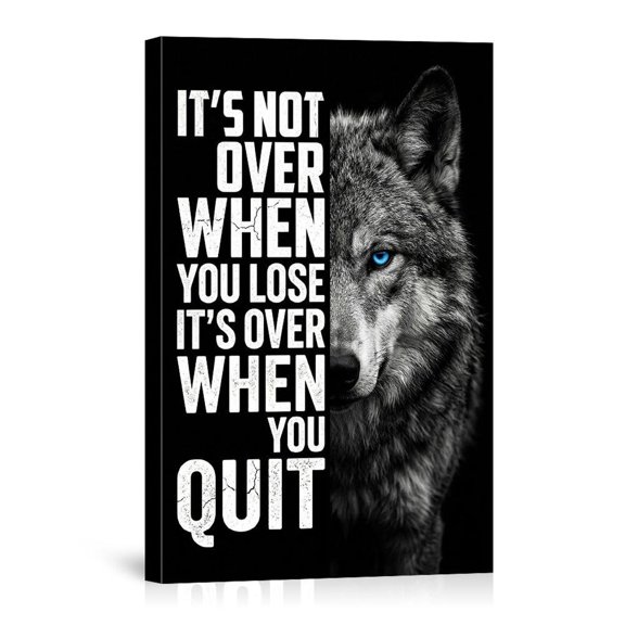 It S Not Over When You Lose Wolf Motivational Quote For Gym Office Canvas