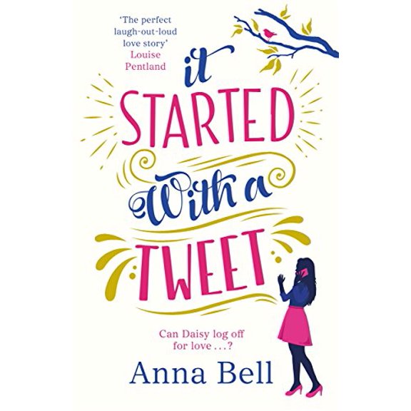 Pre-Owned It Started With A Tweet: 'The perfect laugh-out-loud love story' Louise Pentland (Paperback) 1785763695