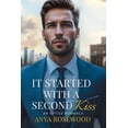 thumbnail image 1 of It Started with a Second Kiss: An Office Romance Love Story of a Woman Starting a New Job (Paperback), 1 of 1