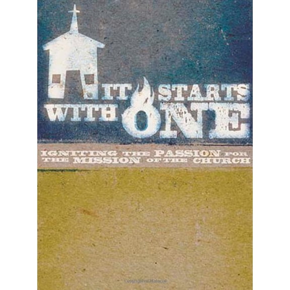 Pre-Owned It Starts with One Participant's Guide: Igniting the Passion for the Mission of the Church (Paperback) 1418546135 9781418546137