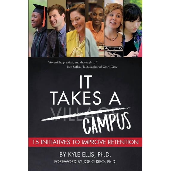 It Takes A Campus: 15 Initiatives to Improve Retention, (Paperback)