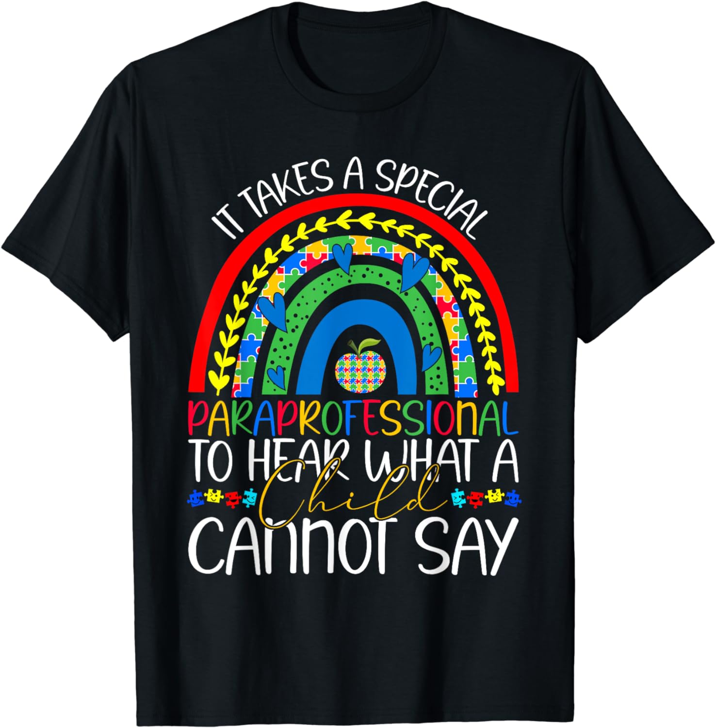 It Takes A Special Paraprofessional Autism Awareness Teacher T Shirt It Takes A Special Paraprofessional Autism Awareness Teacher T Shirt