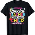 thumbnail image 1 of It Takes A Special Teacher To Hear What A Child Can't Say T-Shirt, 1 of 4