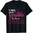 thumbnail image 1 of It Takes Lots Of Sparkle To Be CNA | Nursing | CNA Nurse T-Shirt, 1 of 3