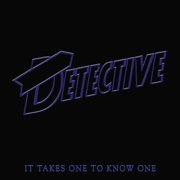 Detective - It Takes One to Know One - Music & Performance - CD
