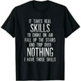 thumbnail image 1 of It Takes Real Skill To Choke On Air Case Up Stairs T-Shirt, 1 of 4