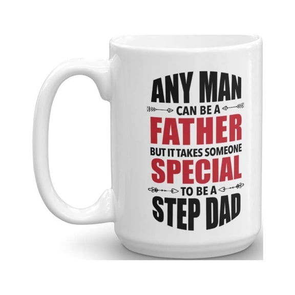 It Takes Someone Special To Be A Step Dad Coffee & Tea Gift Mug For The Best Step Father (15oz)