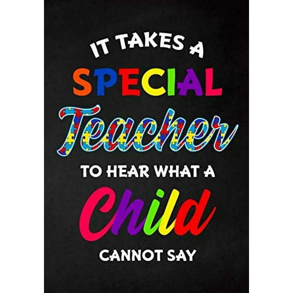 Pre-Owned It Takes a Special Teacher to Hear What Child Cannot Say: Autism Journal; Awareness Gift Notebook; College Ruled Line Paper Notebook ... Page,7 Paperback