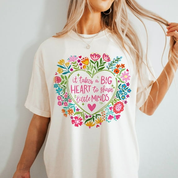 It Takes a Big Heart to Shape Little Minds T-Shirt, Boho Teacher Shirt, Inspirational Educator Gift, Back to School Shirt