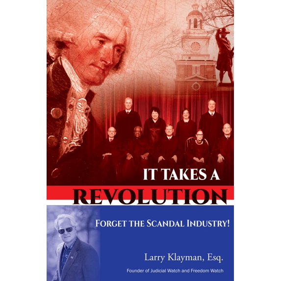 It Takes a Revolution : Forget the Scandal Industry! (Paperback)