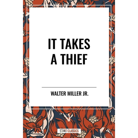 It Takes a Thief, (Paperback)
