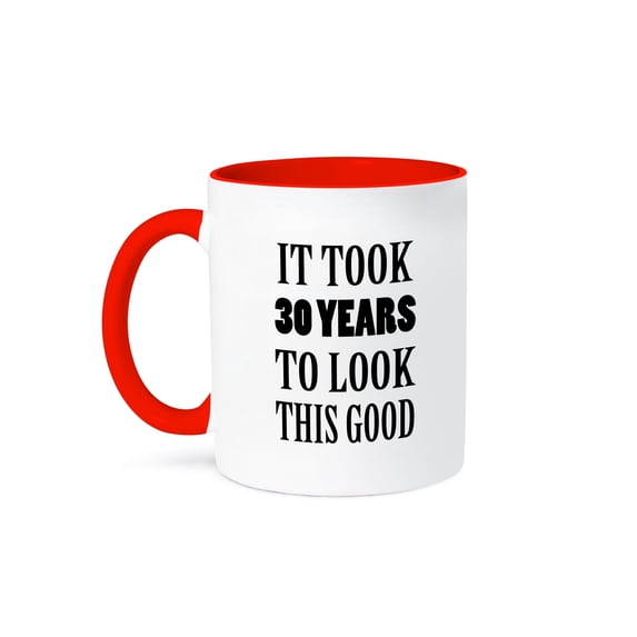 3dRose, IT TOOK 30 YEARS TO LOOK THIS GOOD, 11oz Two-Tone Red Mug