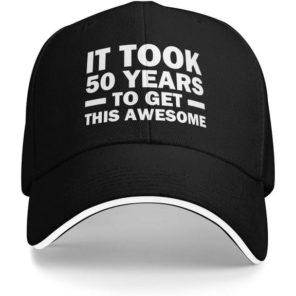 It Took 50 Years to Get This Awesome Cap for Men Dad Hats with Design Caps